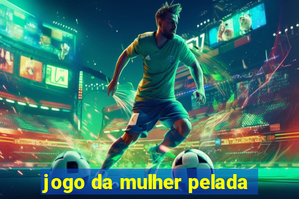 jogo da mulher pelada